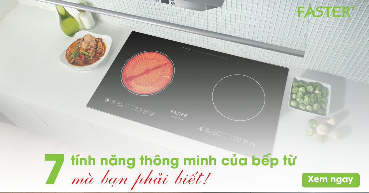 7 chức năng thông minh của bếp từ mà bạn chắc chắn phải biết