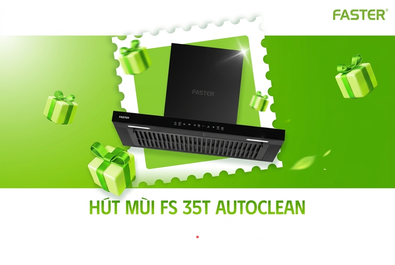 Hút Mùi FS 35T Autoclean: Giải Pháp Tự Làm Sạch Thông Minh Cho Bếp Gia Đình